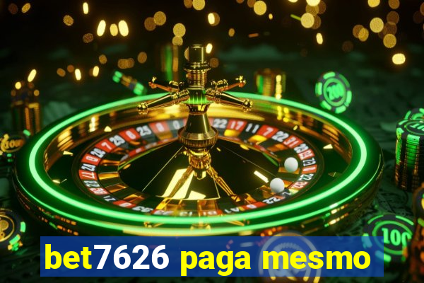 bet7626 paga mesmo